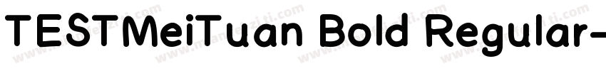 TESTMeiTuan Bold Regular字体转换